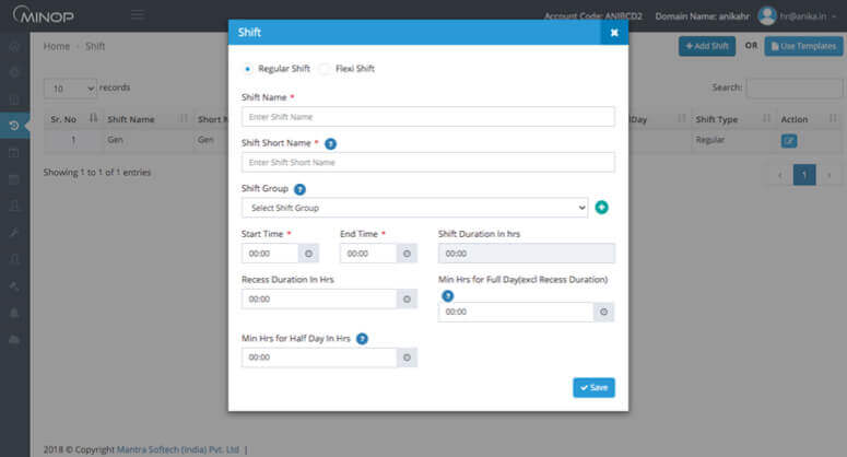 Extensive shift management